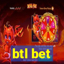 btl bet